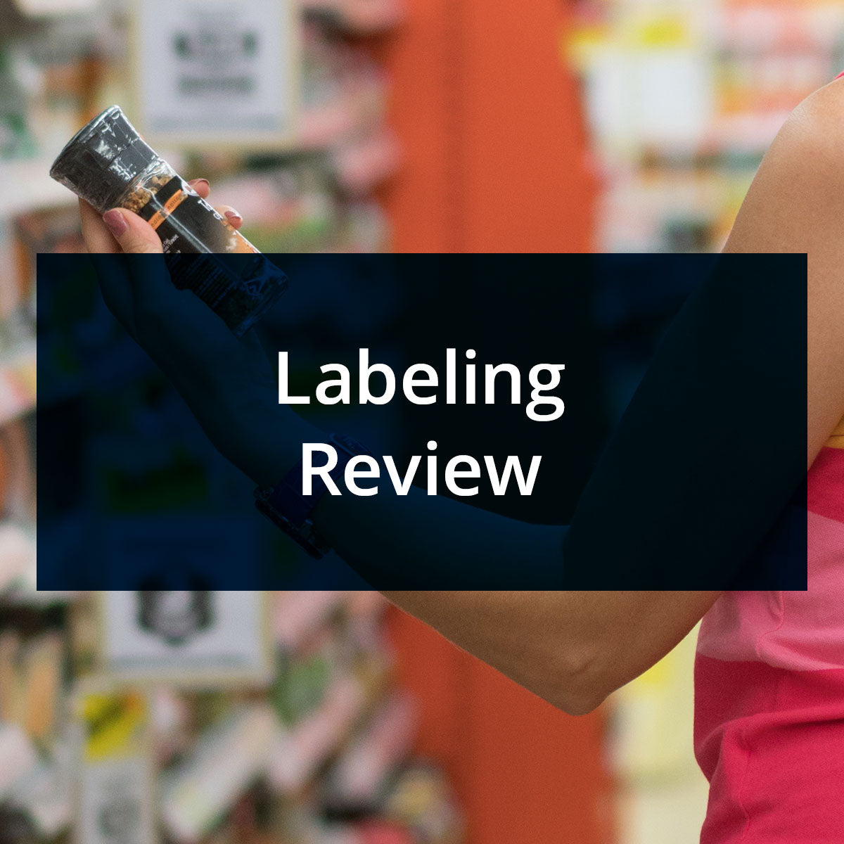 Labeling Review